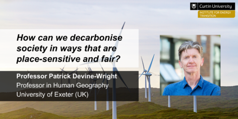 How can we decarbonise society in ways that are place-sensitive and fair? With Prof. Patrick Devine-Wright